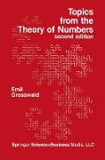 Topics from the Theory of Numbers