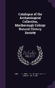 Catalogue of the Archaeological Collection, Marlborough College Natural History Society