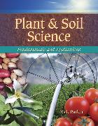 Plant and Soil Science: Fundamentals and Applications