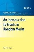 An Introduction to Fronts in Random Media