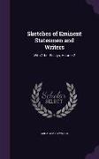 Sketches of Eminent Statesmen and Writers: With Other Essays, Volume 2