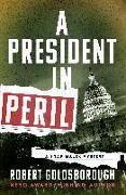 A President in Peril