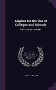 ALGEBRA FOR THE USE OF COLLEGE