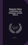 Hydraulic Tables Coefficients and Formulae, Second Edition