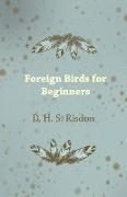 Foreign Birds for Beginners