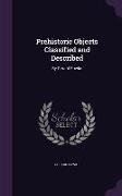 PREHISTORIC OBJECTS CLASSIFIED