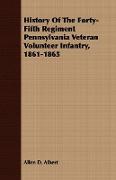 History of the Forty-Fifth Regiment Pennsylvania Veteran Volunteer Infantry, 1861-1865