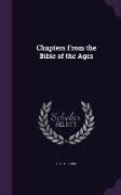 Chapters from the Bible of the Ages