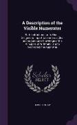 A Description of the Visible Numerator: With Instructions for Its Use ... Designed to Impart to Learners a Clear and an Adequate Knowledge of the Pr