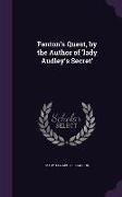 Fenton's Quest, by the Author of 'lady Audley's Secret'
