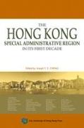 The Hong Kong Special Administrative Region in Its First Decade