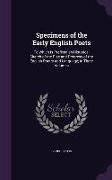 Specimens of the Early English Poets: To Which Is Prefixed an Historical Sketch of the Rise and Progress of the English Poetry and Language, in Three
