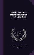 The Old Testament Manuscripts in the Freer Collection