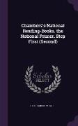 Chambers's National Reading-Books. the National Primer. Step First (Second)