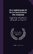 De L'embryologie Et De La Classification Des Animaux: Traduction Française D'un Mémoire Publié En Anglais Dans Le Quaterly [Sic] Microscopical Journal