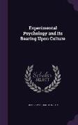 Experimental Psychology and Its Bearing Upon Culture