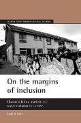 On the margins of inclusion