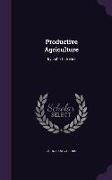 PRODUCTIVE AGRICULTURE