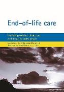 End-Of-Life Care: Promoting Comfort, Choice and Well-Being for Older People