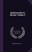 Mademoiselle De Mersac, Volume 3