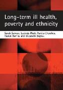 Long-Term Ill Health, Poverty and Ethnicity