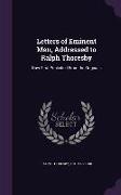Letters of Eminent Men, Addressed to Ralph Thoresby: Now First Published From the Originals