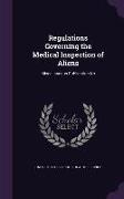 Regulations Governing the Medical Inspection of Aliens: Miscellaneous Publication No