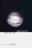 Editing the Moon