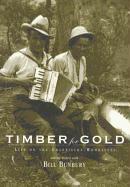 Timber for Gold: Life on the Goldfields Woodlines