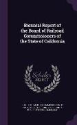 Biennial Report of the Board of Railroad Commissioners of the State of California