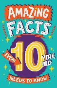Amazing Facts Every 10 Year Old Needs to Know