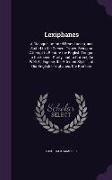 Lexiphanes: A Dialogue. Imitated From Lucian, and Suited to the Present Times. Being an Attempt to Restore the English Tongue to I