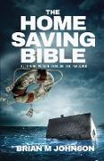 The Home Saving Bible - Retaining Wealth Through the Pandemic