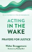 Acting in the Wake