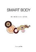 Smart Body: The Skin You Exist Within