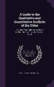 A Guide to the Qualitative and Quantitative Analysis of the Urine: Designed Especially for the Use of Medical Men, by C. Neubauer and J. Vogel