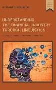 Understanding the Financial Industry Through Linguistics: How Applied Linguistics Can Prevent Financial Crisis