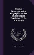 Monk's Contemporaries, Biographic Studies On the English Revolution, Tr. by A.R. Scoble