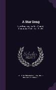 A Star Song: Lyric Rhapsody for Solo Quartet, Chorus, and Orchestra: Op. 54