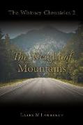 The Whitney Chronicles 3: The Weight of Mountains