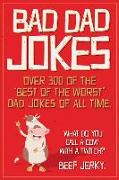 Bad Dad Jokes Paperback Gift Book