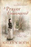 A Prayer Unanswered