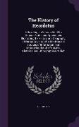 The History of Herodotus: A New English Version, Ed. with Copious Notes and Appendices, Illustrating the History and Geography of Herodotus, fro