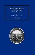 BIOGRAPHIA NAVALIS, or Impartial Memoirs of the Lives and Characters of Officers of the Navy of Great Britain. From the Year 1660 to 1797 Volume 6