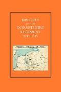 HISTORY OF THE DORSETSHIRE REGIMENT 1914 - 1919 Volume 1