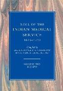 ROLL OF THE INDIAN MEDICAL SERVICE 1615-1930 Volume 1