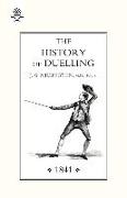 HISTORY OF DUELLING (1841) Volume 2