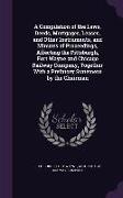 A Compilation of the Laws, Deeds, Mortgages, Leases, and Other Instruments, and Minutes of Proceedings, Affecting the Pittsburgh, Fort Wayne and Chica