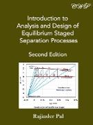 Introduction to Analysis and Design of Equilibrium Staged Separation Processes