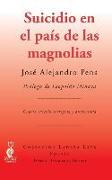 Suicidio en el país de las magnolias